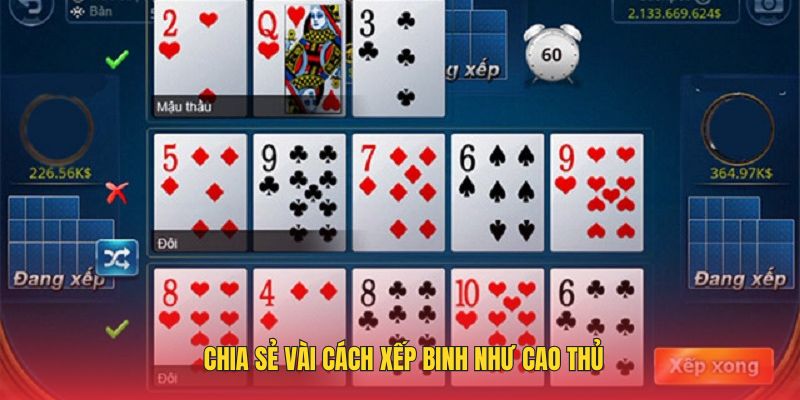 Chia sẻ vài cách xếp mậu binh online như cao thủ